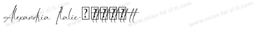 Alexandria Italic字体转换
